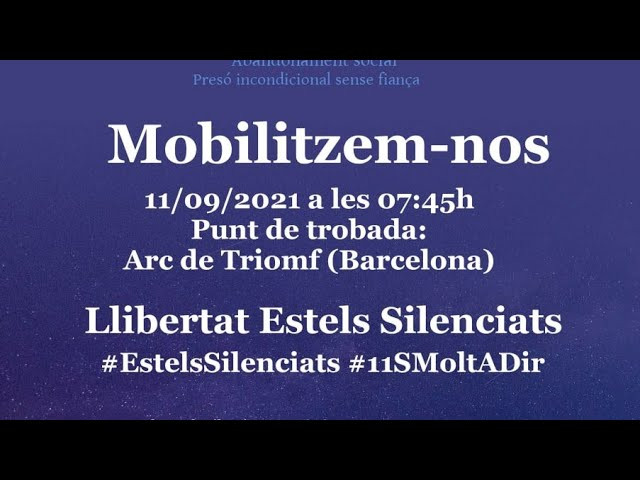 11 de setembre 2021 mobilitzem-nos #EstelsSilenciats #11SMoltADir #SOSResidencies