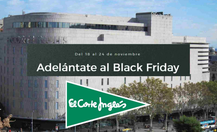 ¡Los impresionantes chollos que El Corte Inglés ha lanzado antes del Black Friday!