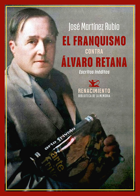 2024.01.15.El franquismo contra Álvaro Retana